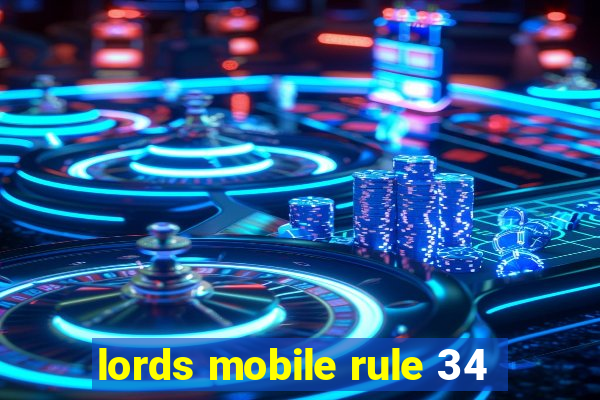 lords mobile rule 34